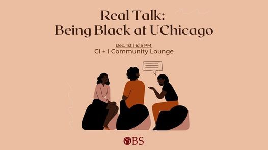 Real Talk: Being Black at UChicago