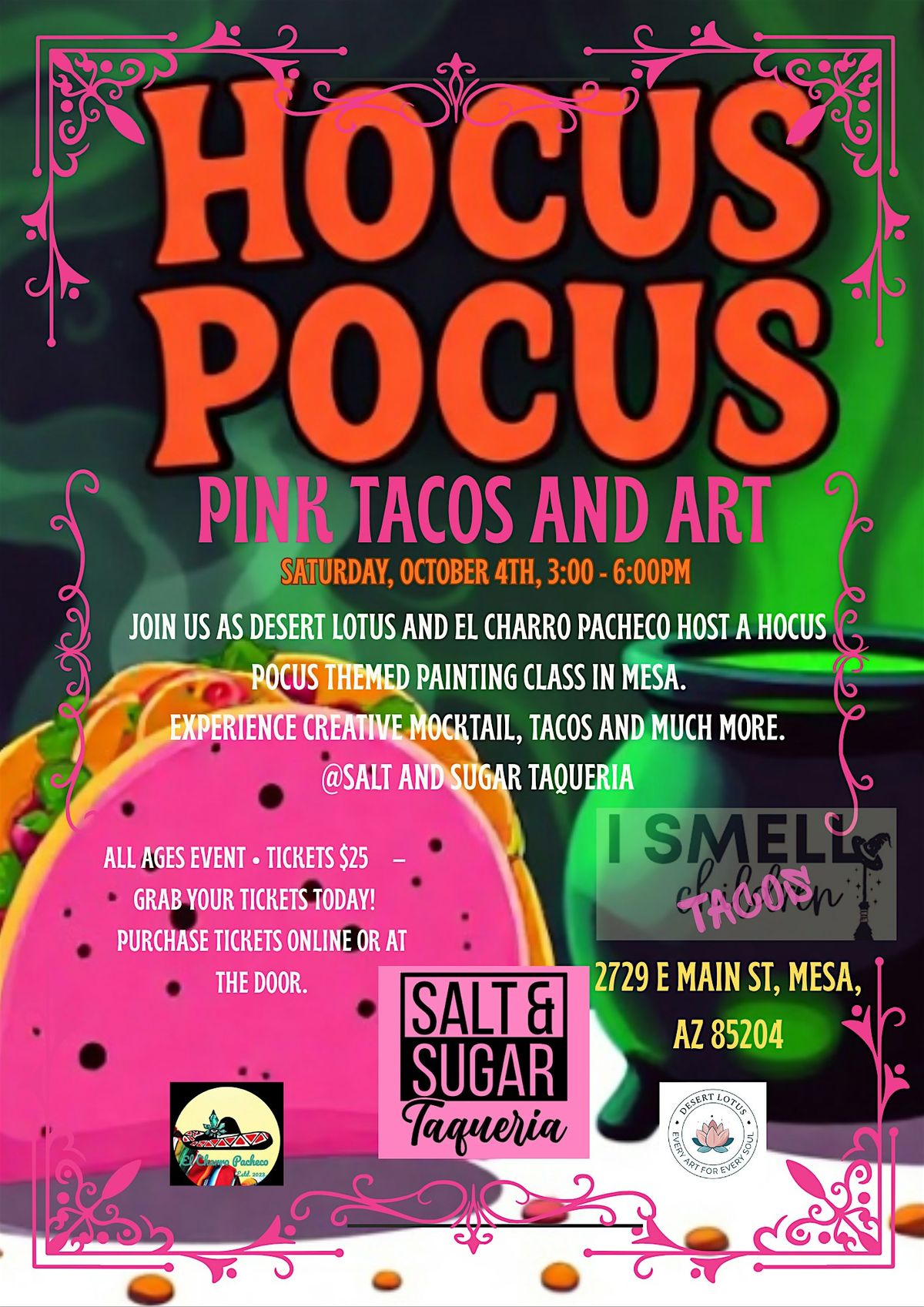 Hocus Pocus Pink Tacos and Art