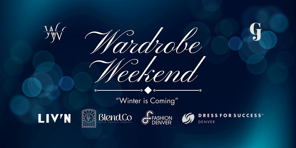 Wardrobe Weekend