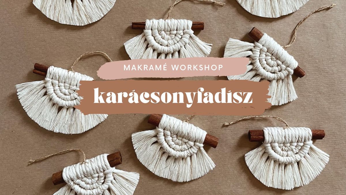 MAKRAM\u00c9 kar\u00e1csonyfad\u00edsz k\u00e9sz\u00edt\u0151 workshop a WAMP-on