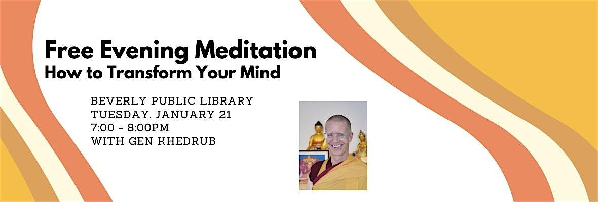 Meditations in Beverly: How to Transform Your Mind