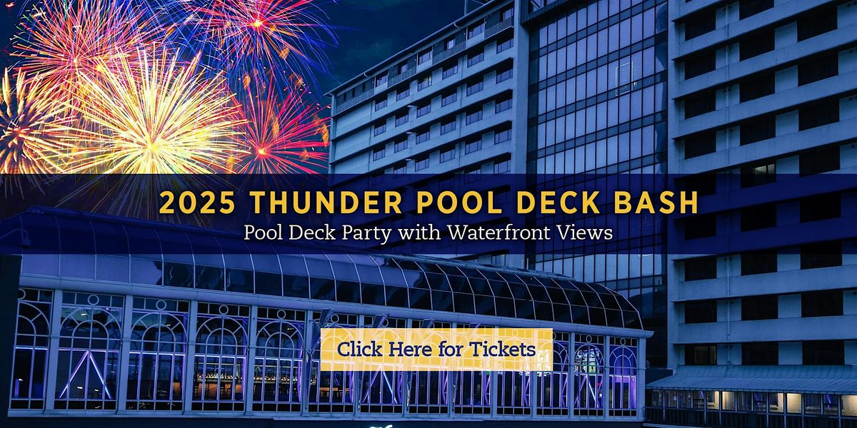 Galt House Thunder Bash on the Pool Deck