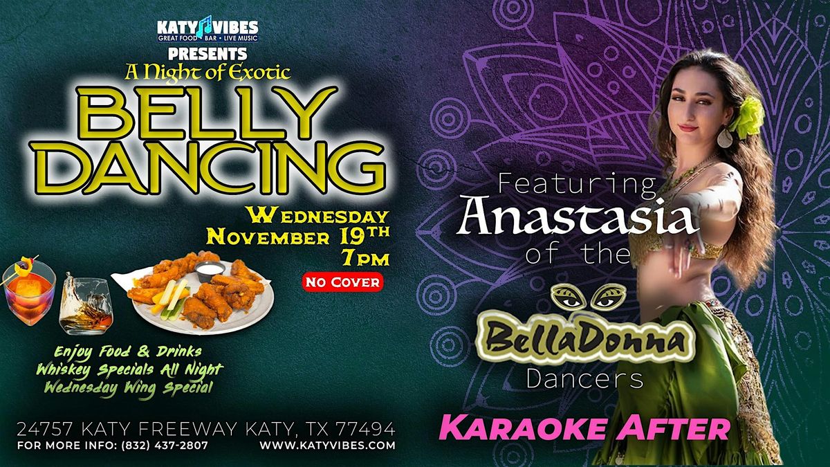 A Night of Exotic Belly Dancing at Katy Vibes!
