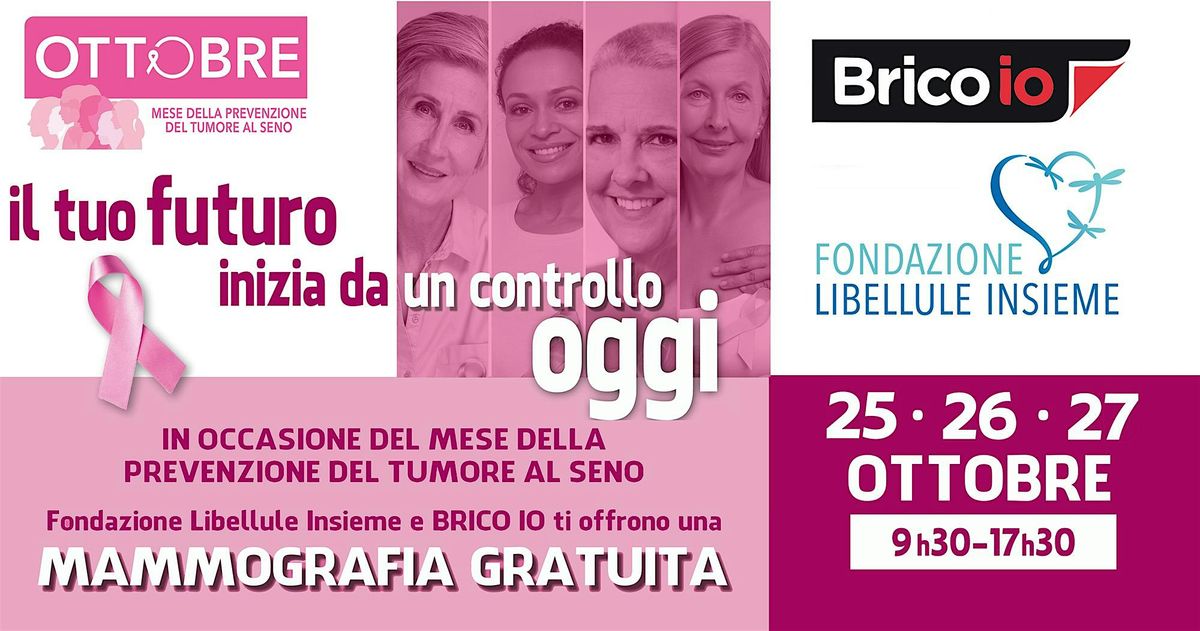 MAMMOGRAFIA GRATUITA a Milano con Brico io e Fondazione Libellule