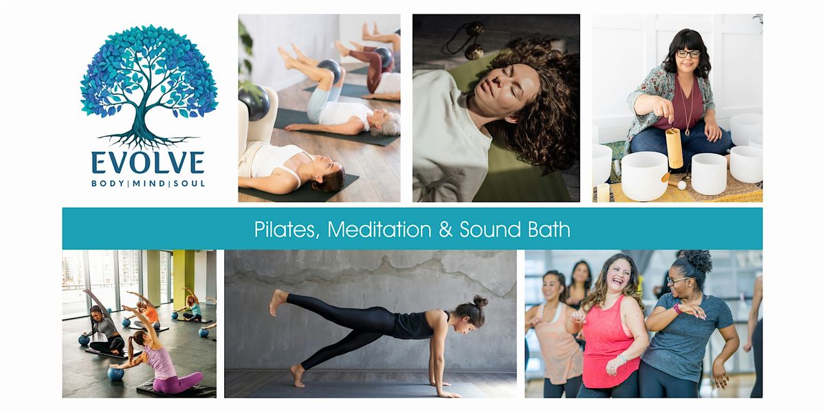 Evolve:   | Pilates, Meditation & Sound Bath