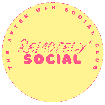 Remotely Social