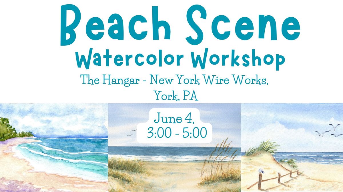 Beach Scene Watercolor Workshop