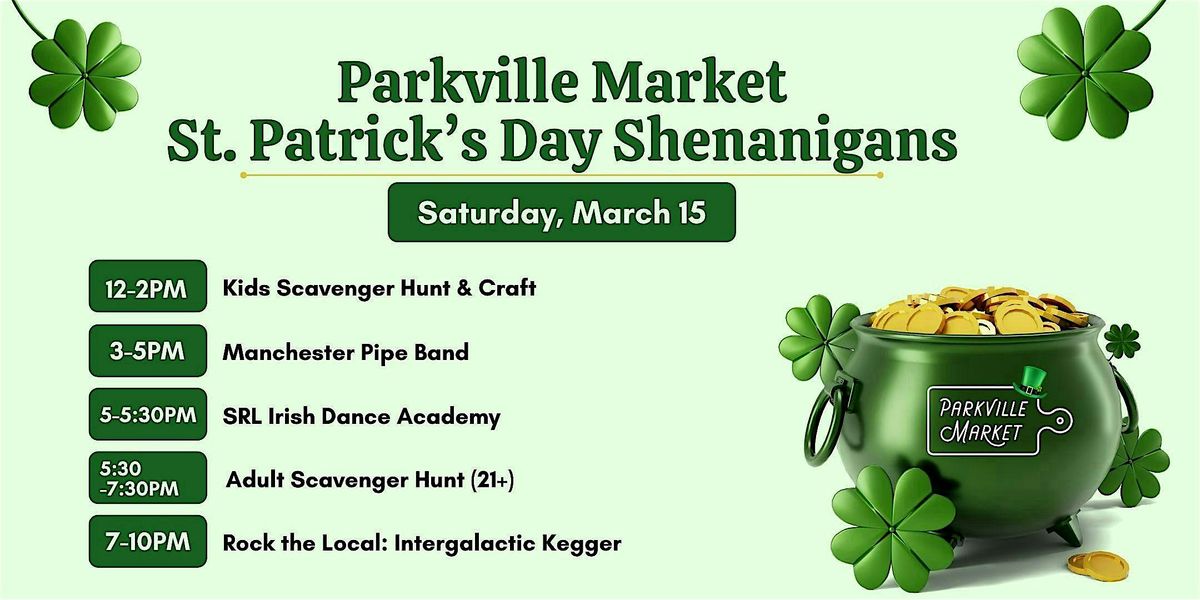 Parkville Market St. Patrick's Day Shenanigans