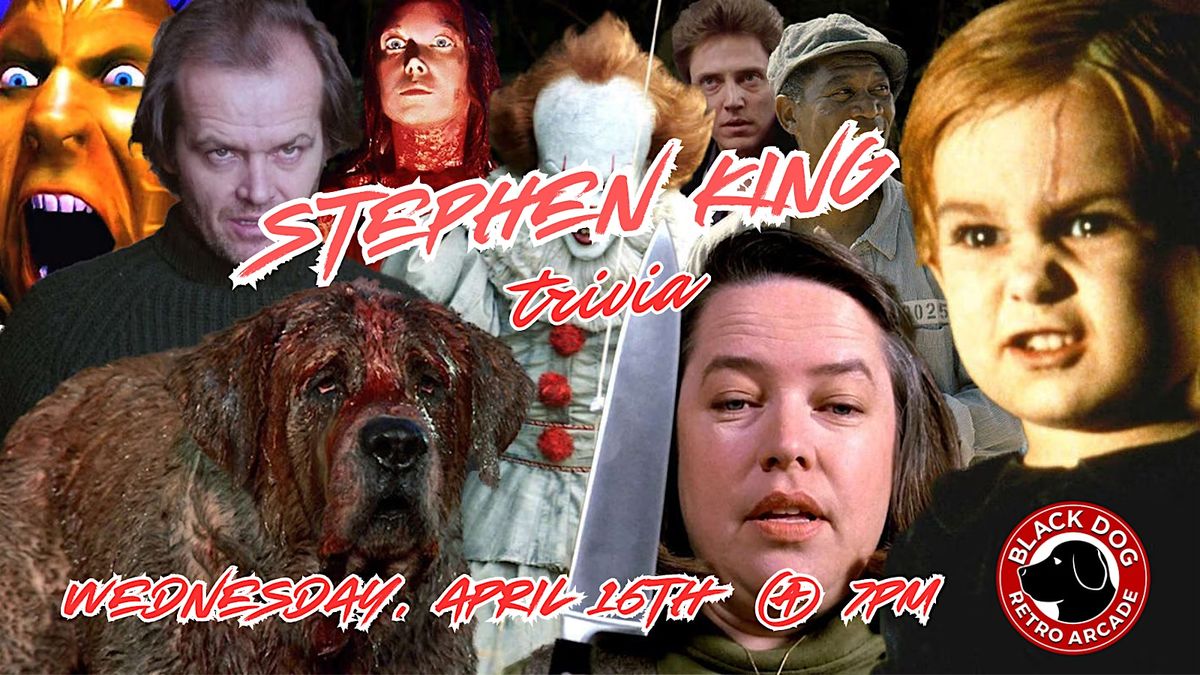 Stephen King Trivia Night at Black Dog Retro Arcade