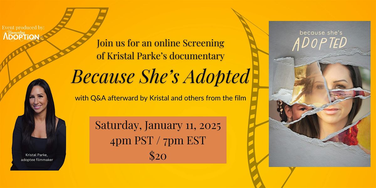 Online screening of Kristal Parke's documentary Because She's Adopted w\/Q&A