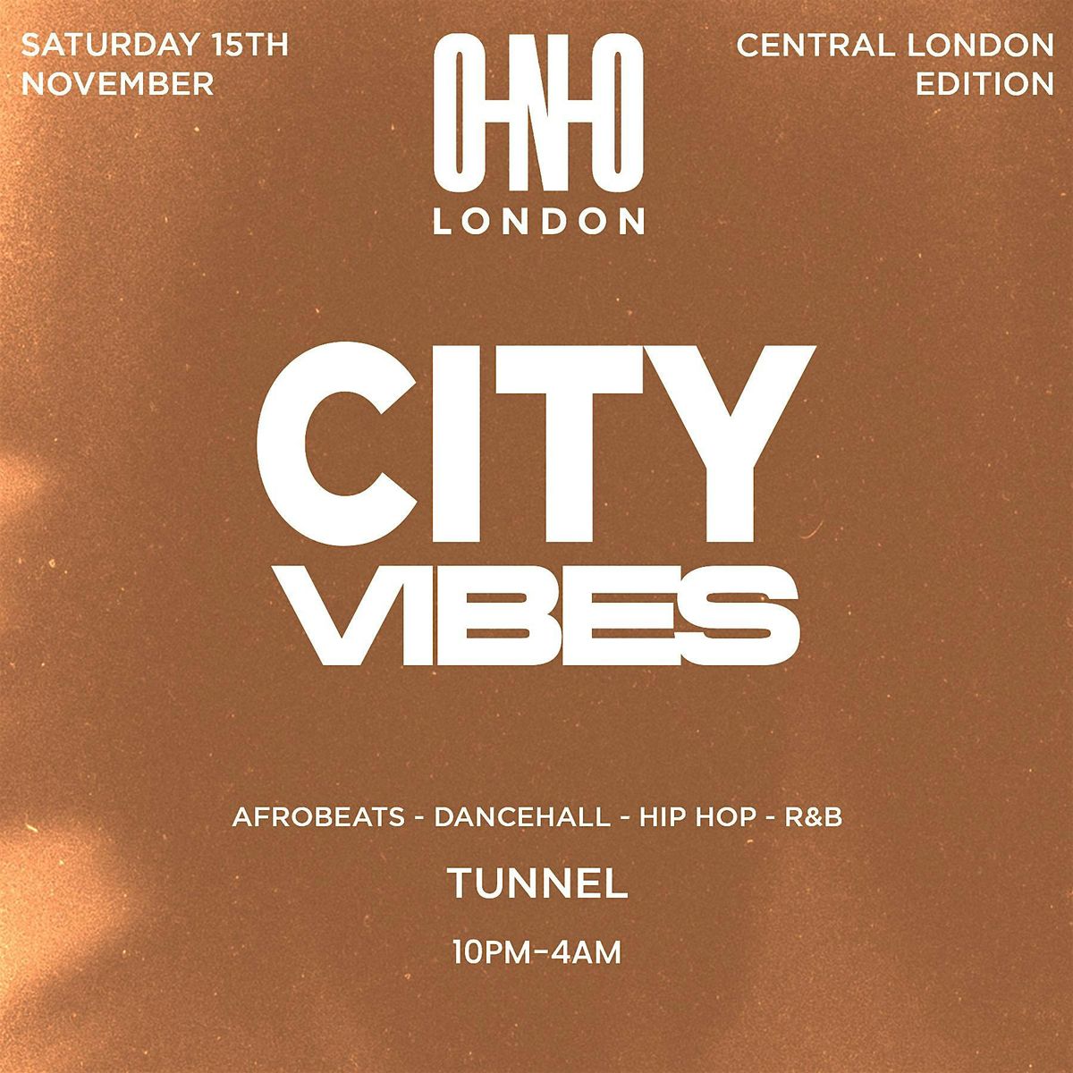 CITY VIBES  - CENTRAL LONDON EDITION(FREE B4 11PM WITH A TICKET)