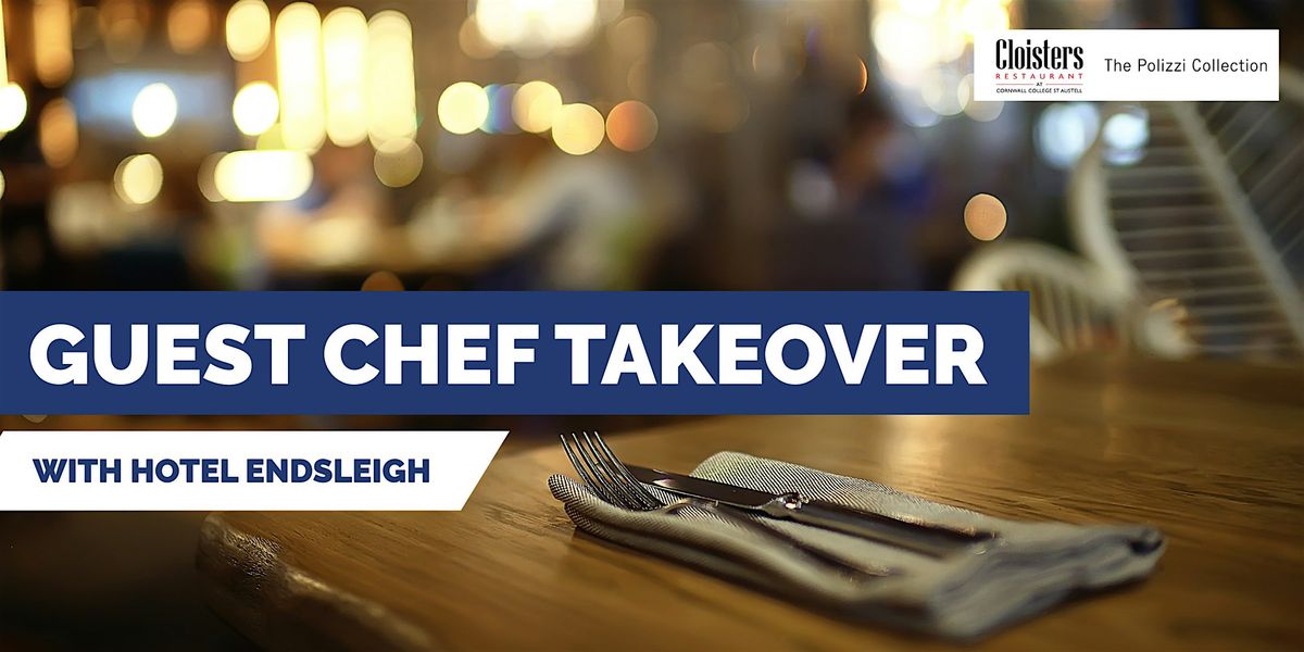 Guest Chef Takeover with Hotel Endsleigh