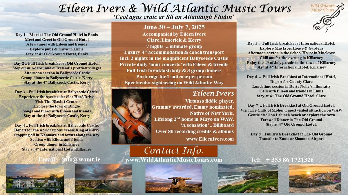 Eileen Ivers , July 2025 \u2018 Wild Atlantic Way Tour\u2019