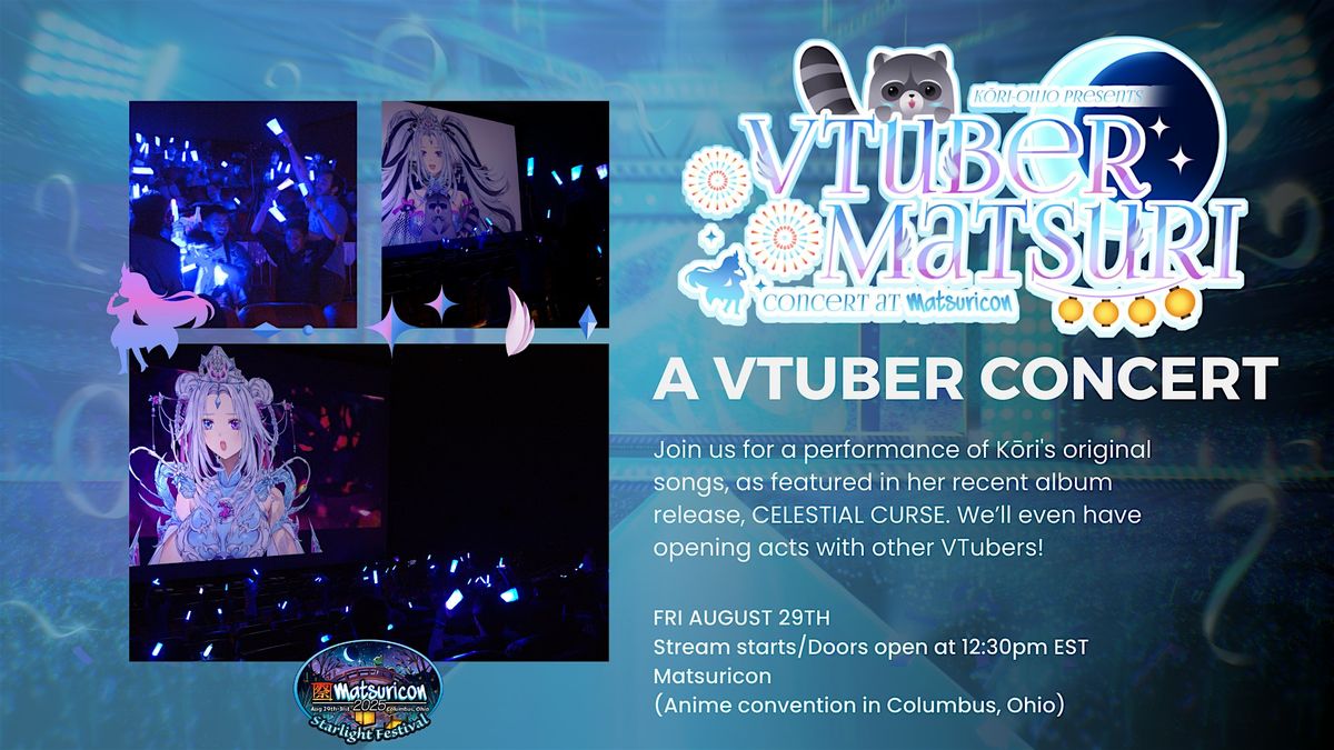 VTuber Matsuri-A VTuber Concert at Matsuricon