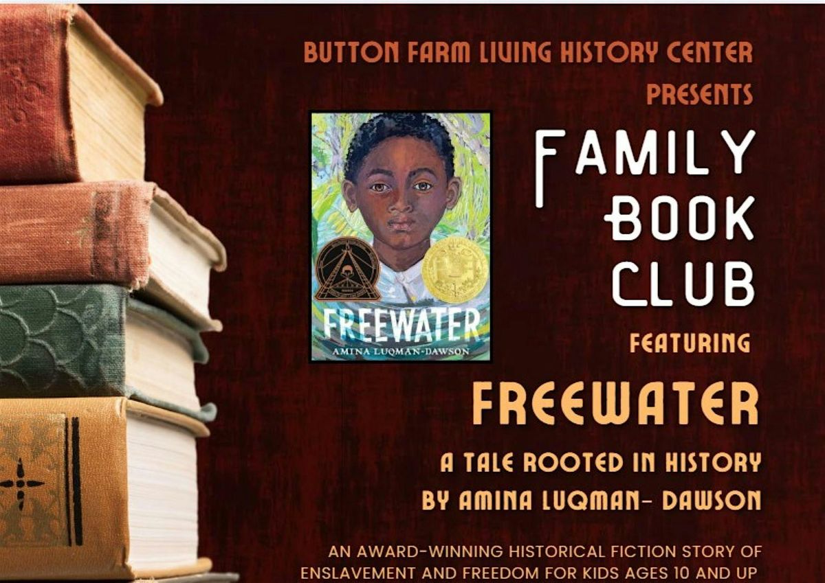 Button Farm Presents: Family Book Club featuring FREEWATER