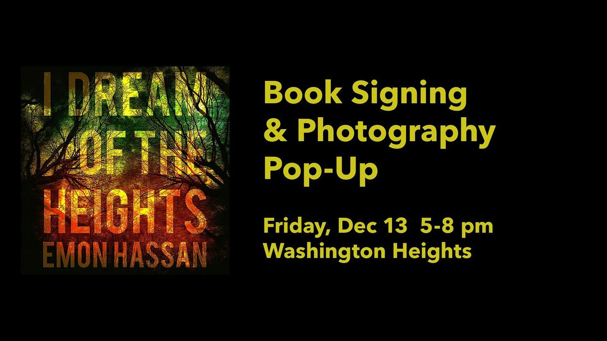 I Dream of the Heights - Book Signing & Photography Pop-Up