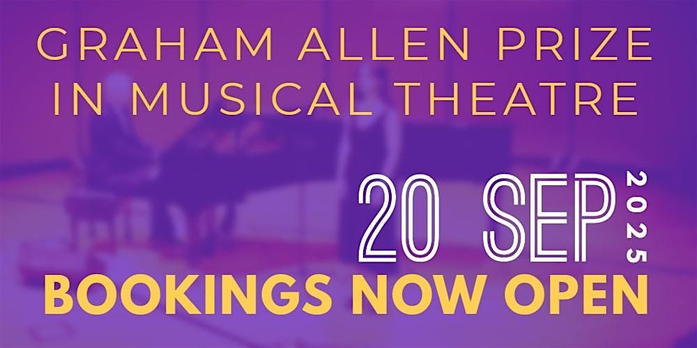 Graham Allen Prize in Musical Theatre Concert