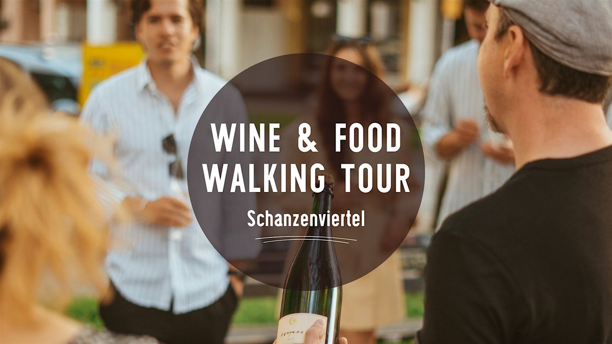 Wine & Food Walking Tour SCHANZENVIERTEL! | Hamburg Wine Rebels