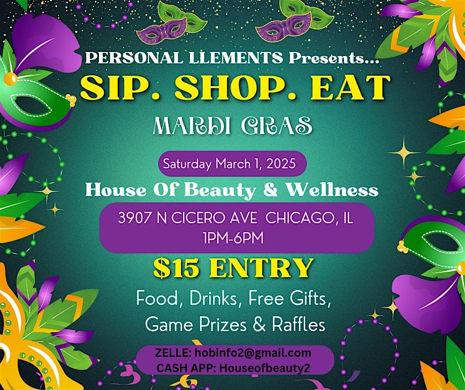 SIP. SHOP. EAT MARDI GRAS