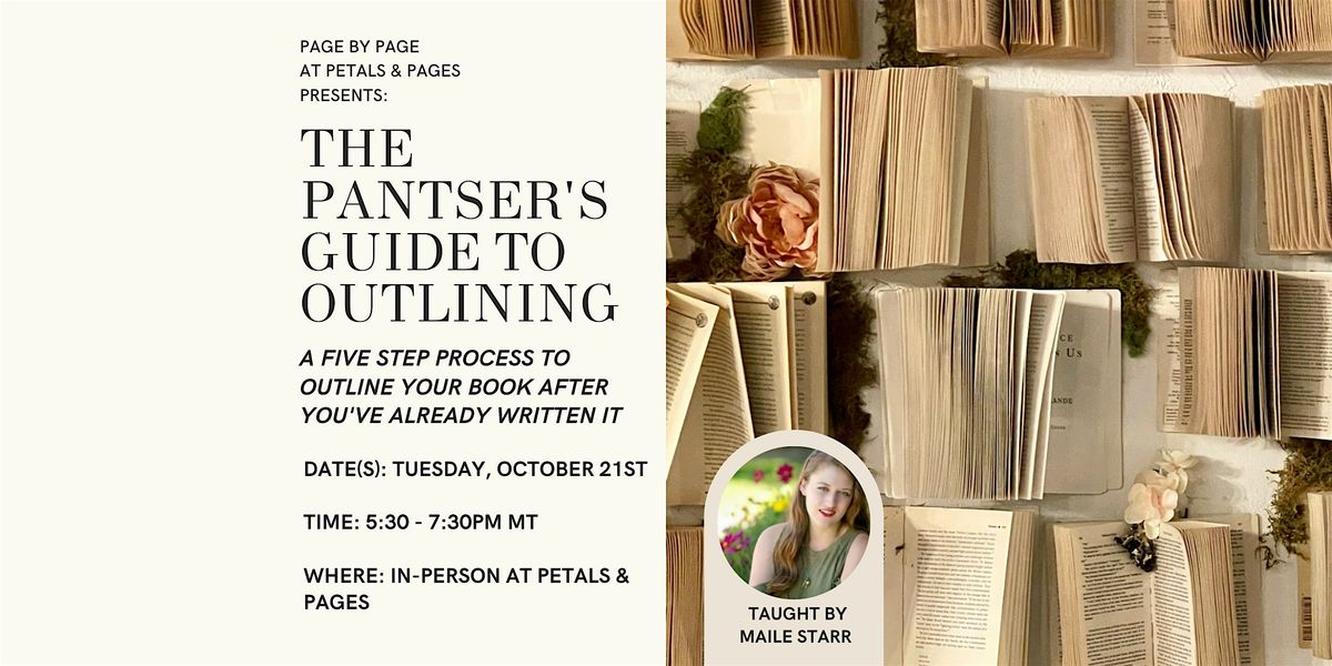 The Pantser's Guide to Outlining - Page by Page