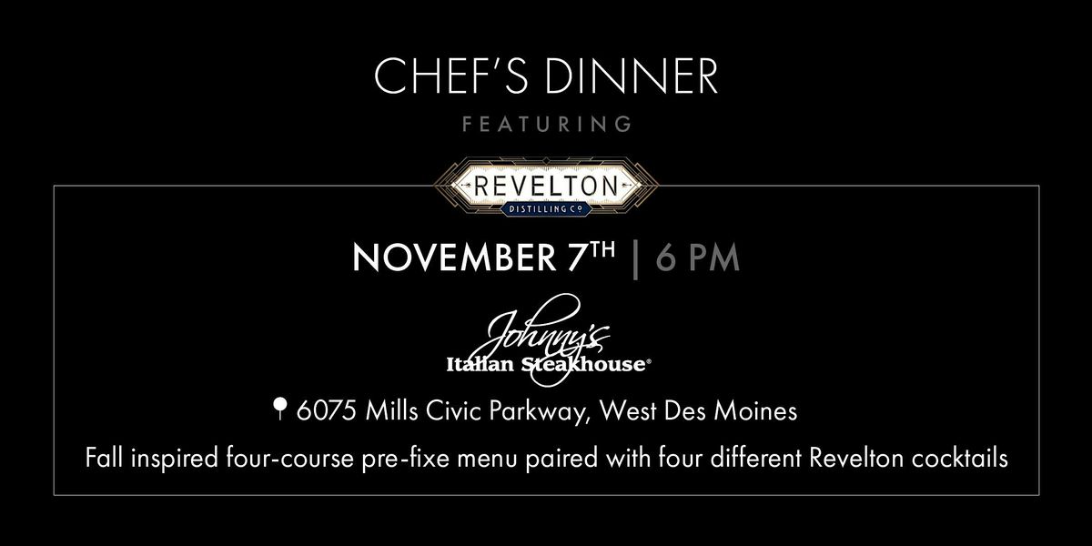Chef's Dinner ft. Revelton Distillery
