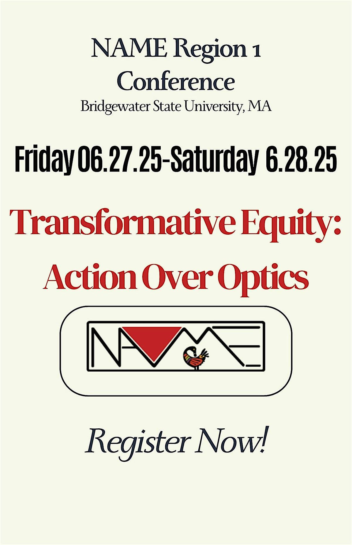 Transformative Equity: Action Over Optics-The 2025 NAME Region 1 Conference