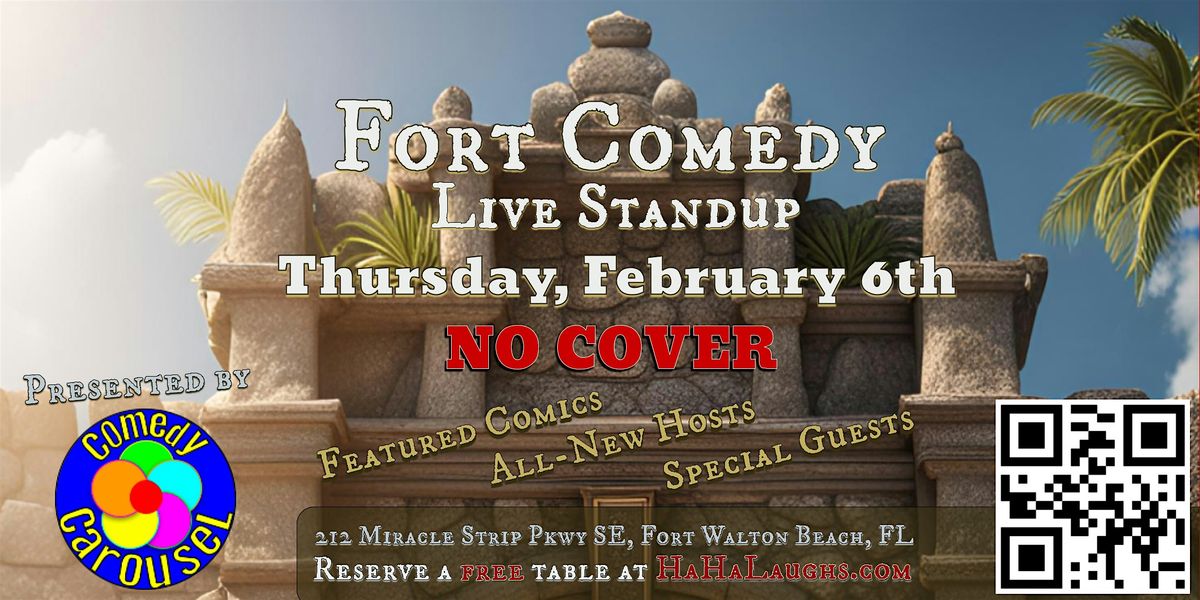 Fort Comedy: Standup Open Mic (Feb 6th)