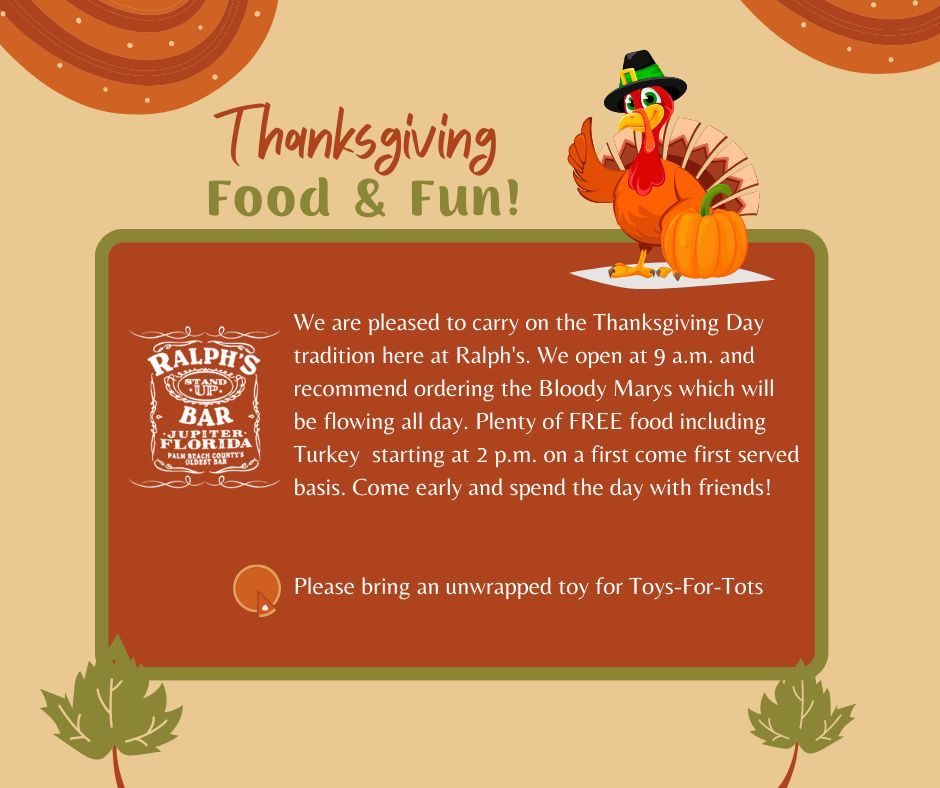 OPEN THANKSGIVING DAY!