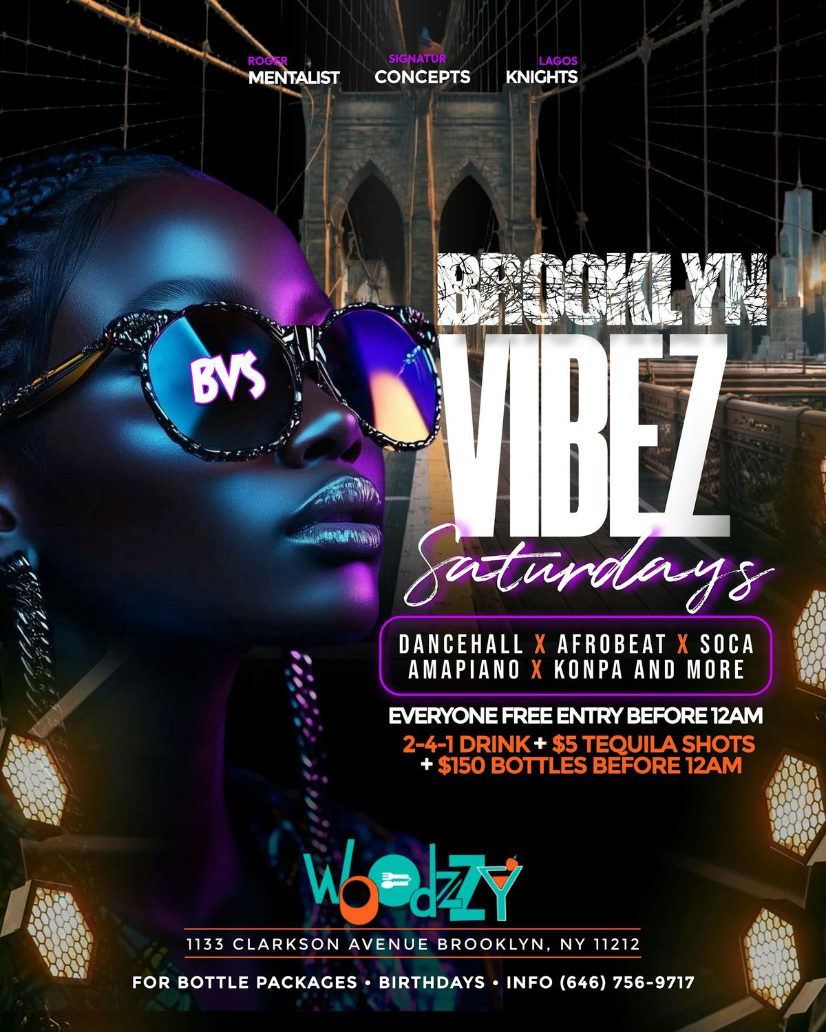 BROOKLYN VYBZ SATURDAYS
