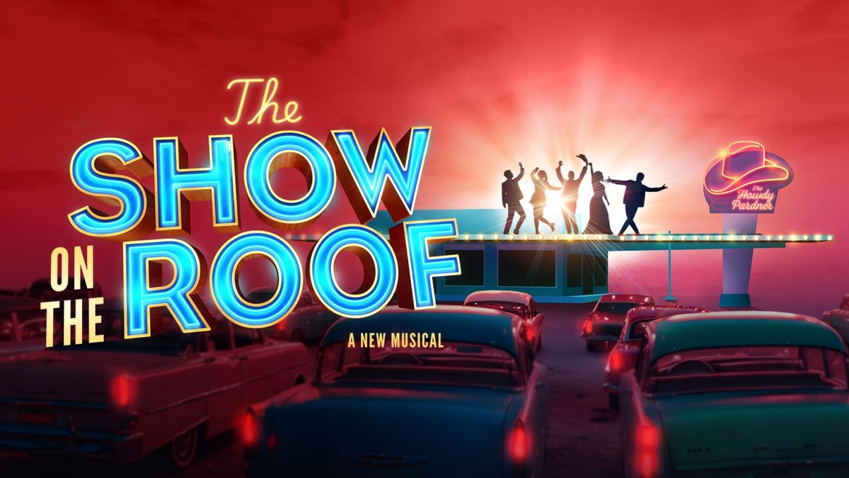 The Show On The Roof