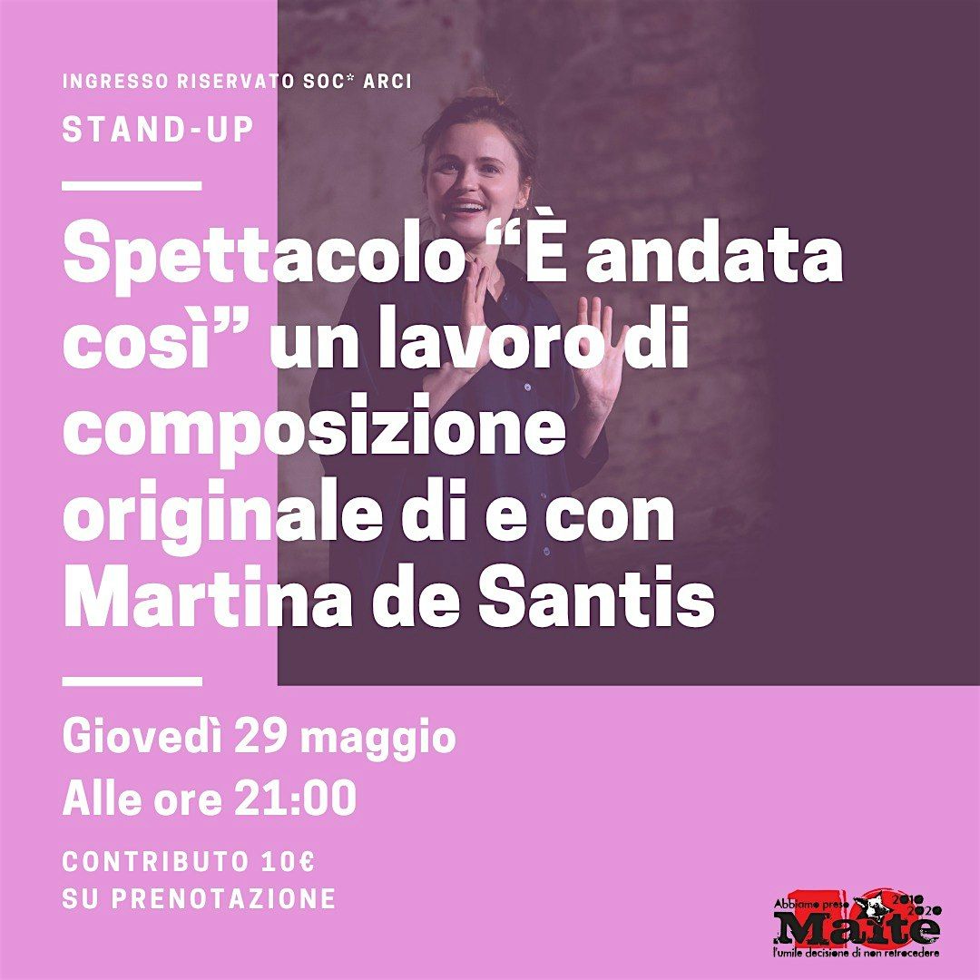 Maite Risate presenta: Martina De Santis - \u00c8 Andata Cos\u00ec