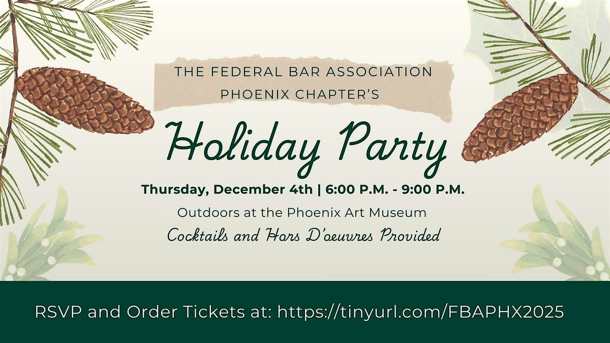 Federal Bar Association - Phoenix Chapter Holiday Party