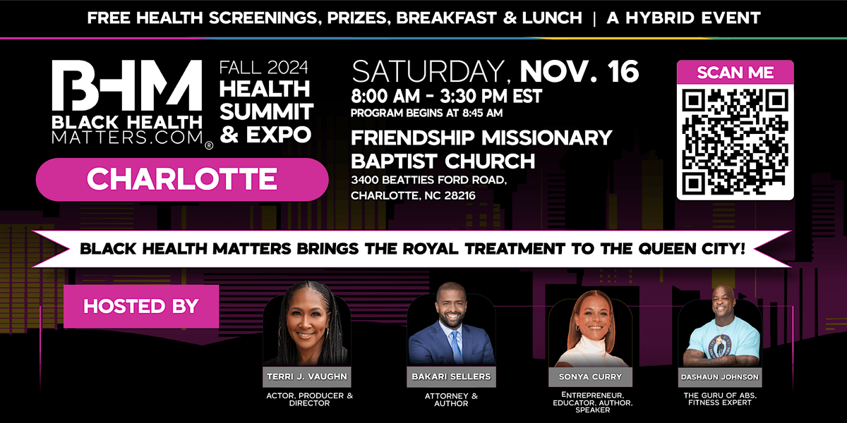 The Black Health Matters Fall 2024 Health Summit & Expo