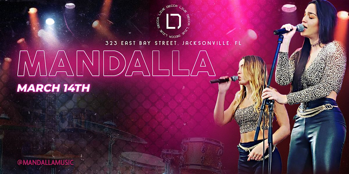 FREE SHOW - Mandalla at Decca Live | Fri 03.14.25