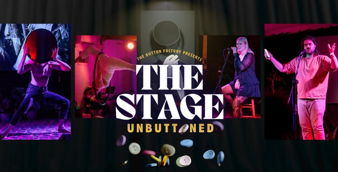 The Stage: Unbuttoned