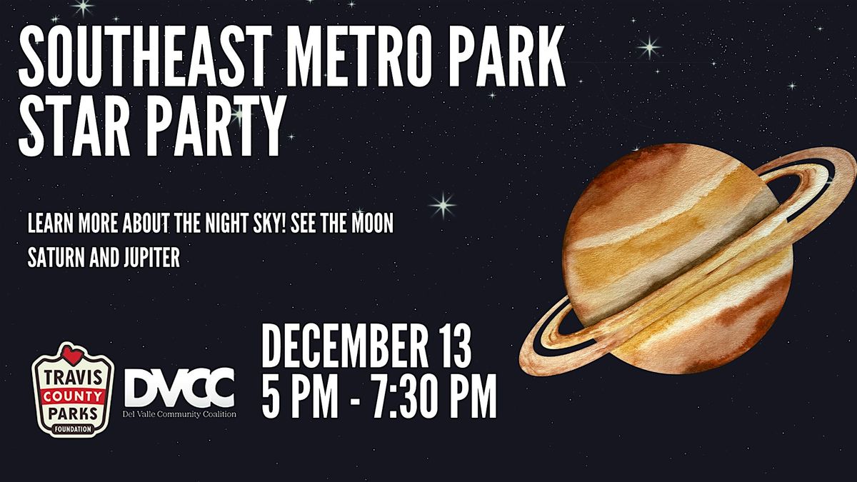 Southeast Metro Park Star Gazing Party