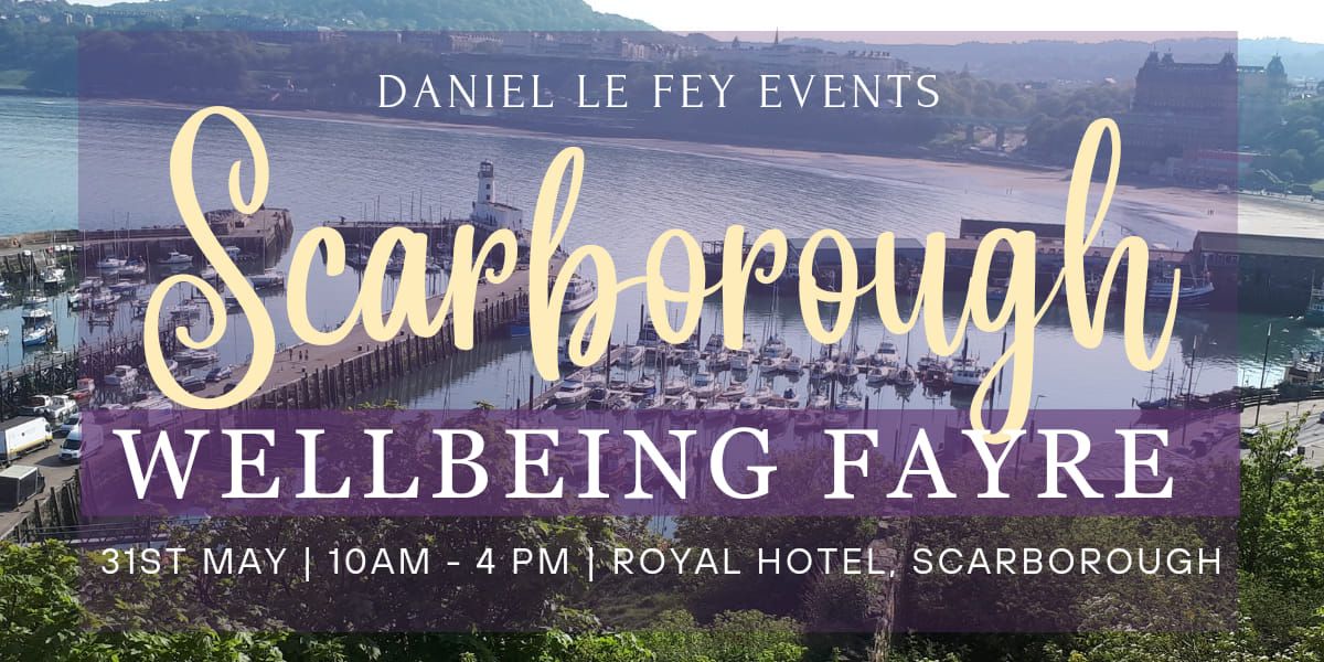 Scarborough Wellbeing Fayre 2025