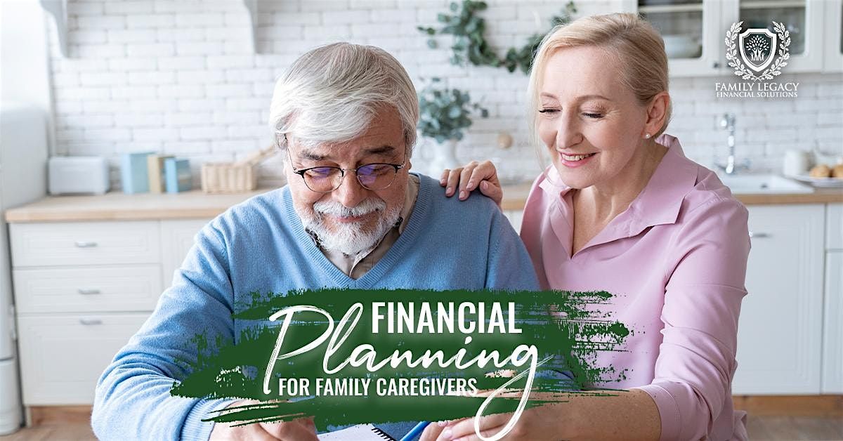 Financial Planning for Family Caregivers