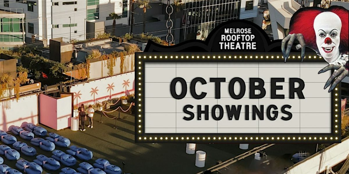 IT (1990) Movie Night at MELROSE ROOFTOP THEATRE | West Hollywood
