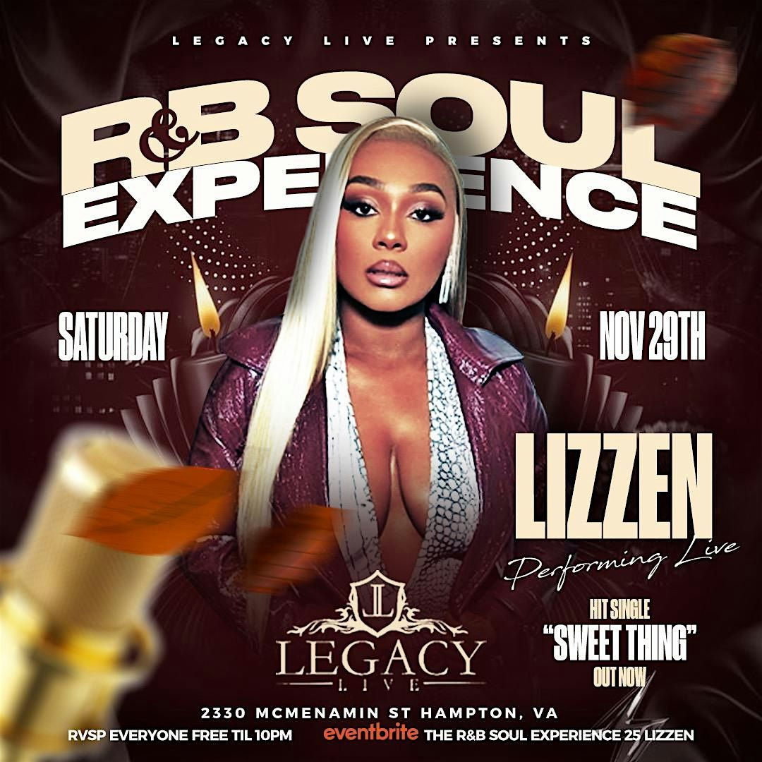R&B SOUL EXPERIENCE 2025 FEATURING LIZZEN