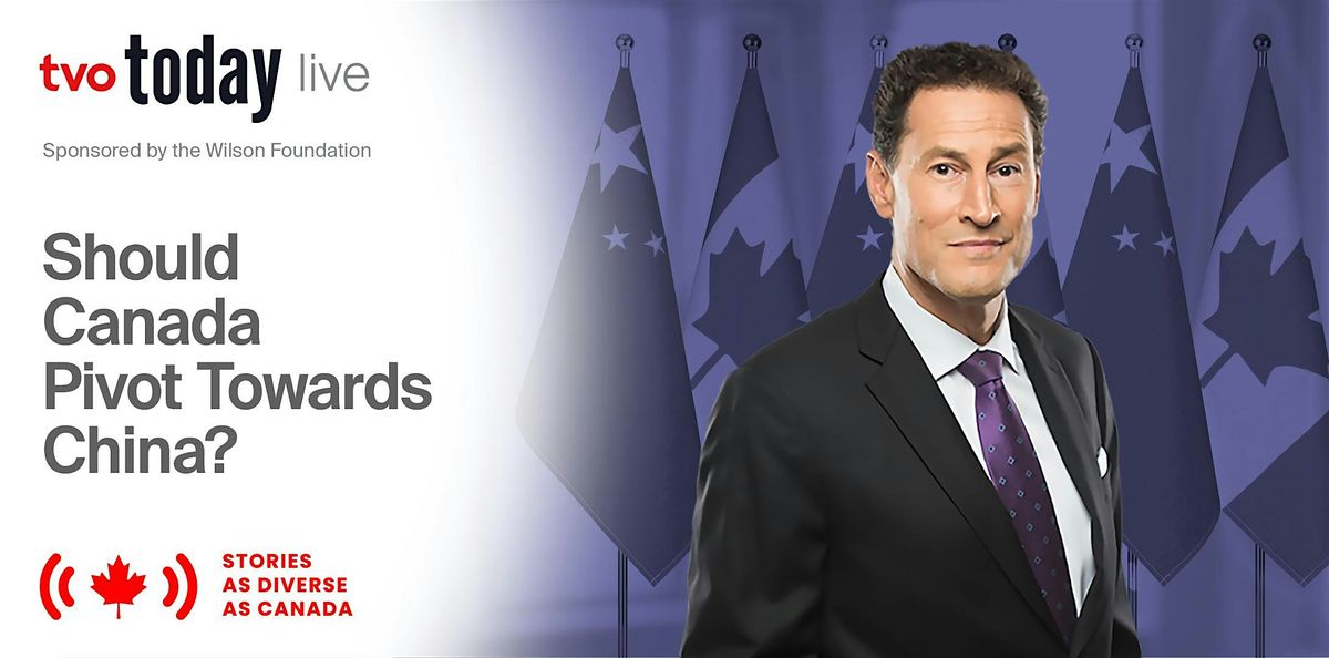 TVO Today Live: Amid U.S. Trade Woes, should Canada look towards China?