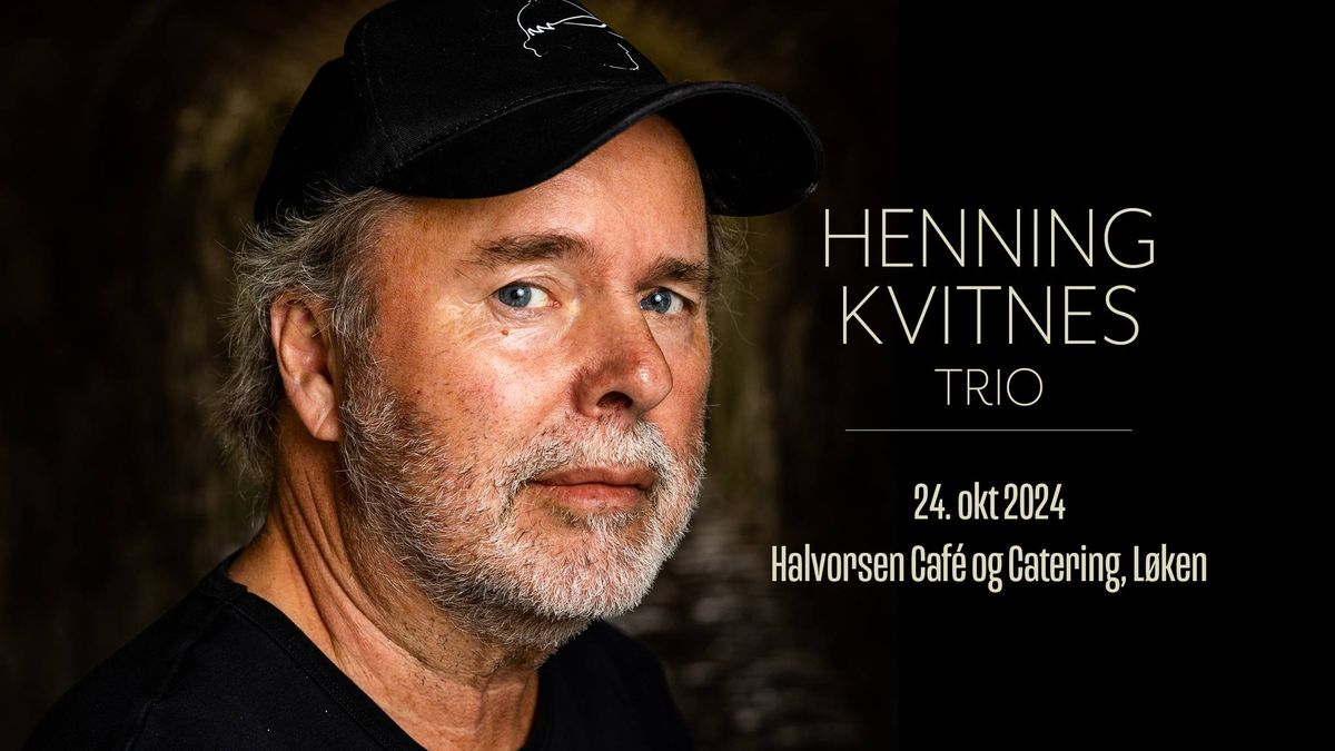 KONSERT - HENNING KVITNES TRIO