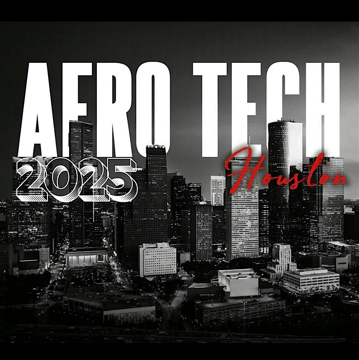 ADULTS ONLY PRESENTS:  AFROTECH 2025 KICKOFF MIXER