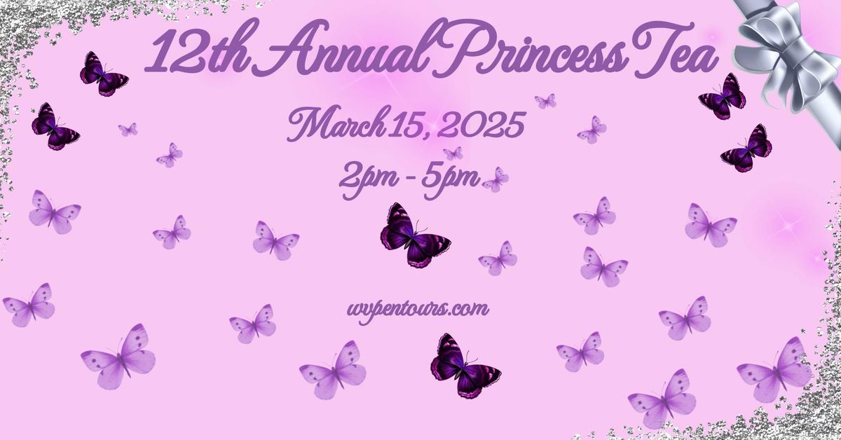 12th Annual Princess Tea