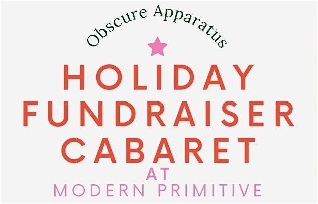 OA Network Presents:  Holiday Fundraiser Cabaret