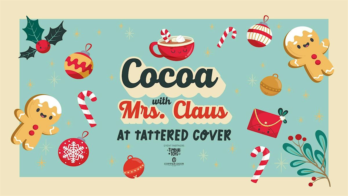 Cocoa & Mrs. Claus (and friends)