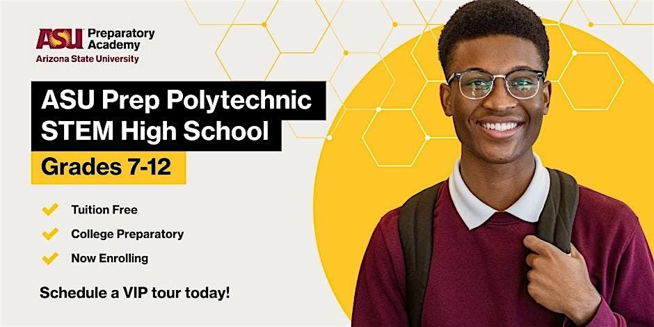 ASU Prep Polytechnic STEM High School Open House