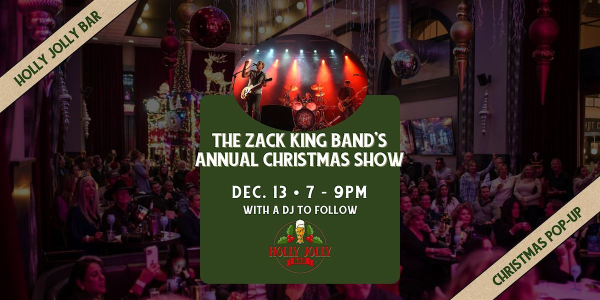 The Zack King Band\u2019s Annual Christmas Show