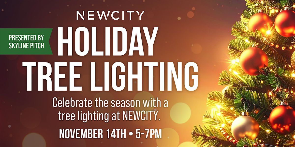 Holiday Tree Lighting at NEWCITY