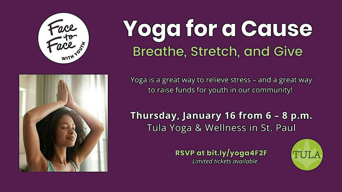 Yoga for a Cause:  Breathe, Stretch, and Give